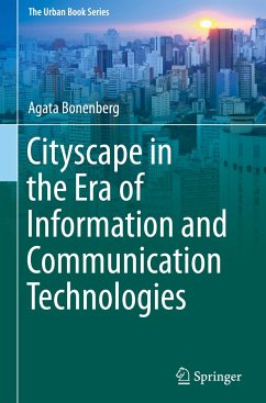 Cityscape in the Era of Information and Communication Technologies - Bonenberg, Agata