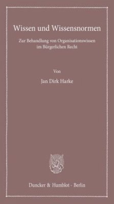 Wissen und Wissensnormen. - Harke, Jan Dirk