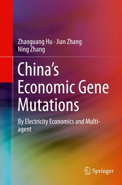 China¿s Economic Gene Mutations - Hu, Zhaoguang;Zhang, Jian;Zhang, Ning