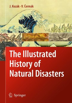 The Illustrated History of Natural Disasters - Kozák, Jan;Cermák, Vladimir