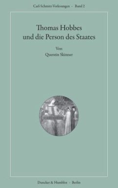 Thomas Hobbes und die Person des Staates. - Skinner, Quentin