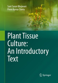 Plant Tissue Culture: An Introductory Text - Bhojwani, Sant Saran;Dantu, Prem Kumar