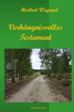 KHK Claudia Plum / Verhängnisvolles Testament - Weyand, Herbert