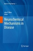 Neurochemical Mechanisms in Disease