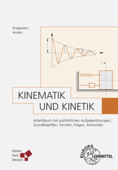 Kinematik und Kinetik - Anders, Denis;Knappstein, Gerhard