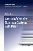 Control of Complex Nonlinear Systems with Delay