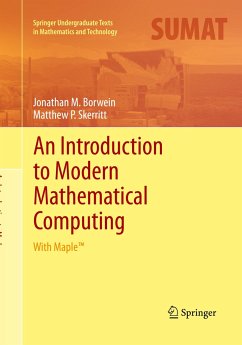 An Introduction to Modern Mathematical Computing - Borwein, Jonathan M.;Skerritt, Matthew P.