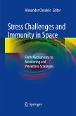 Stress Challenges and Immunity in Space