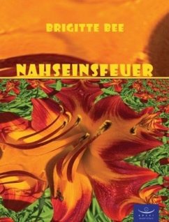 Nahseinsfeuer - Bee, Brigitte