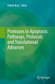 Proteases in Apoptosis: Pathways, Protocols and Translational Advances