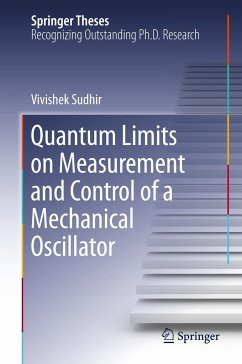 Quantum Limits on Measurement and Control of a Mechanical Oscillator - Sudhir, Vivishek