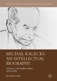 Micha¿ Kalecki: An Intellectual Biography