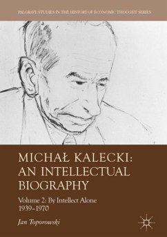 Micha¿ Kalecki: An Intellectual Biography - Toporowski, Jan