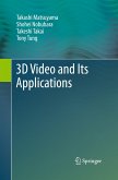 3D Video and Its Applications