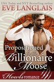 Propositioned by the Billionaire Moose (Howls Romance) (eBook, ePUB)