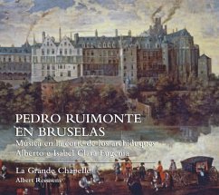 Pedro Ruimonte In Brüssel - Recasens,Albert/La Grande Chapelle