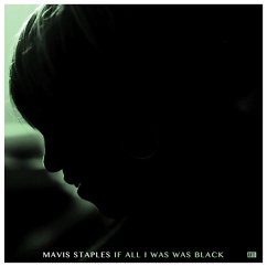If All I Was Was Black - Staples,Mavis