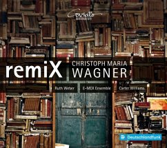 Remix-Suite Für Klavier/Remix Iv & V - Weber/Wagner/E-Mex Ensemble