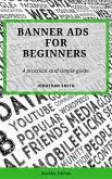 Banner Ads for Beginners (eBook, ePUB)