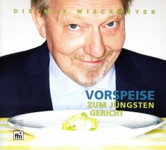 Vorspeise Zum Jüngsten Gericht (2cd) - Wischmeyer,Dietmar