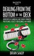 Dealing From the Bottom of the Deck:... - Bild 1