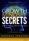 Growth Mindset Secrets (eBook, ePUB) Growth Mindset Secrets (eBook, ePUB)