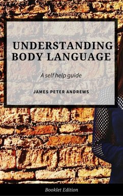 Understanding Body Language (Self Help) (eBook, ePUB) - Andrews, James Peter