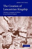 Creation of Lancastrian Kingship (eBook, ePUB)