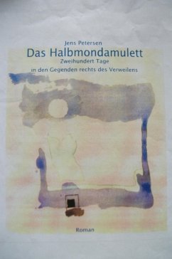 Das Halbmondamulett. (eBook, ePUB) - Petersen, Jens