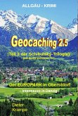 GEOCACHING 2.5 - Der neue EUROPARK in Oberstdorf (eBook, ePUB)