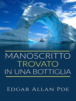 Manoscritto trovato in una bottiglia (eBook, ePUB) - Allan Poe, Edgar