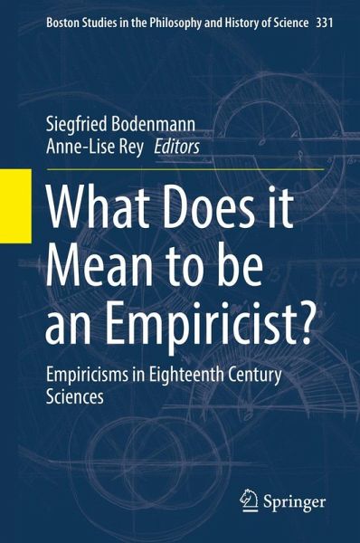 What Does it Mean to be an Empiricist? What Does it Mean to be an Empiricist?