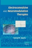 Electroconvulsive and Neuromodulation Therapies (eBook, ePUB)