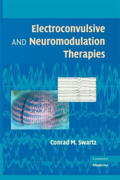 Cover Electroconvulsive and Neuromodulation Therapies (eBook, ePUB)