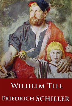 Wilhelm Tell (eBook, ePUB) - Schiller, Friedrich