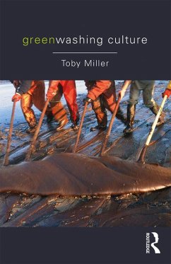 Greenwashing Culture (eBook, ePUB) - Miller, Toby