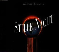 Stille Nacht - Michael Gerwien