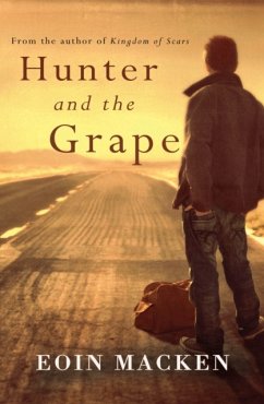 Hunter and the Grape - Macken, Eoin C.