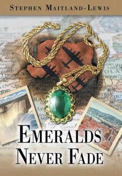 Emeralds Never Fade - Maitland-Lewis, Stephen