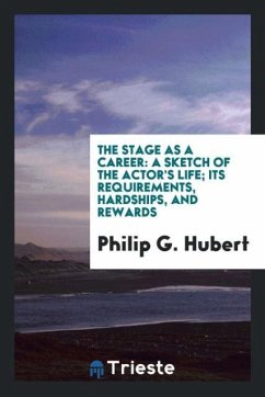 The Stage as a Career - G. Hubert, Philip