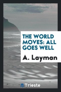 The World Moves - Layman, A.