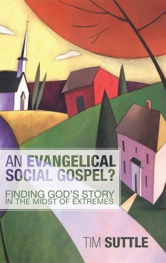 An Evangelical Social Gospel? - Suttle, Timothy L.