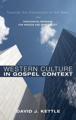 Western Culture in Gospel Context - Kettle, David J.