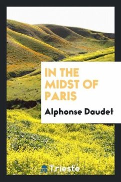In the Midst of Paris - Daudet, Alphonse