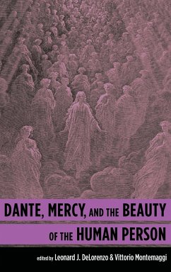 Dante, Mercy, and the Beauty of the Human Person