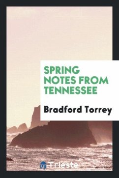 Spring Notes from Tennessee - Torrey, Bradford