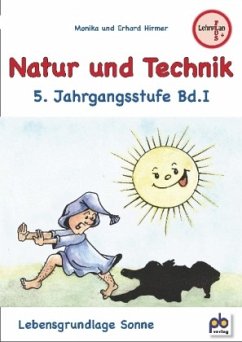 Natur und Technik, 5. Jahrgangsstufe - Hirmer, Monika;Hirmer, Erhard