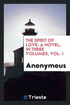 The Spirit of Love - Anonymous