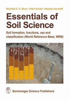 Essentials of Soil Science - Blum, Winfried E. H.;Schad, Peter;Nortcliff, Stephen