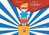 Supertommy. Crece Supertommy. Crece
